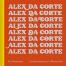 Alex Da Corte: Mr. Remember - Book