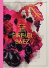 Firelei Baez: Trust Memory over History - Book