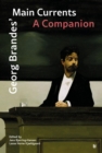 George Brandes' Main Currents : A Companion - Book