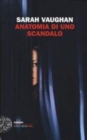 Anatomia di uno scandalo - Book