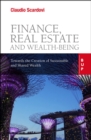 Finance, Real Estate and Wealth-being : Towards the Creation of Sustainable and Shared Wealth - Book