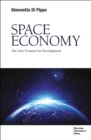 Space Economy : The New Frontier for Development - Book
