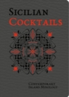 Sicilian Cocktails: Contemporary Island Mixology - Book