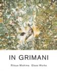In Grimani : Ritsue Mishima Glass Works - Book