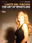 The Art of Whistling - L’arte del Fischio - Book