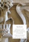 Sixtus IV and the Basso Della Rovere D'Aragona Overdoor : Architecture and Sculpture in Renaissance Savoan - Book