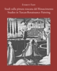 Studies in Tuscan Renaissance Painting/Studi sulla pittura toscana del Rinascimento - Book