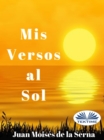Mis Versos Al Sol - eBook