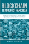 Blockchain Teknolojisi Hakkinda : Blockchain Cuzdani, Madencilik, Bitcoin, Ethereum... Hakkinda Nihai Baslangic Kilavuzu - eBook