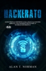 Hackerato : Guida Pratica E Definitiva A Kali Linux E All'Hacking Wireless, Con Strumenti Per Testare La Sicurez - eBook
