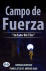 Campo De Fuerza Un Sabor De El Sol - eBook