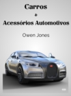 Carros E Acessorios Automotivos : Os Pequenos Dispositivos Que Personalizam O Luxo... - eBook