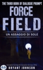 Force Field Un Assaggio Di Sole - eBook