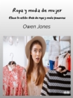Ropa Y Moda De Mujer : Eleva Tu Estilo - Guia De Moda Y Ropa Femenina - eBook