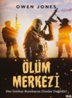 Olum Merkezi : Her Intihar Bombacisi Dindar Degildir! - eBook