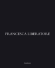 Francesca Liberatore : Made in Italy - Book