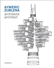 Aymeric Zublena, architect - Book
