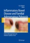 Inflammatory Bowel Disease and Familial Adenomatous Polyposis : Clinical Management and Patients' Quality of Life - eBook