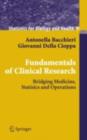 Fundamentals of Clinical Research : Bridging Medicine, Statistics and Operations - eBook