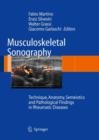 Musculoskeletal Sonography : Technique, Anatomy, Semeiotics and Pathological Findings in Rheumatic Diseases - Book