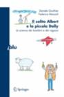 Il solito Albert e la piccola Dolly : La scienza dei bambini e dei ragazzi - eBook