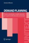 Demand Planning : Processi, metodologie e modelli matematici per la gestione della domanda commerciale - eBook