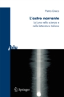 L'astro narrante : La Luna nella scienza e nella letteratura italiana - eBook