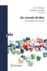 Un mondo di idee : La matematica ovunque - eBook