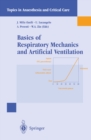 Basics of Respiratory Mechanics and Artificial Ventilation - eBook