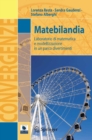 Matebilandia : Laboratorio di matematica e modellizzazione in un parco divertimenti - eBook