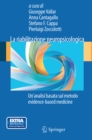 La riabilitazione neuropsicologica : Un'analisi basata sul metodo evidence-based medicine - eBook