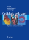 Cardiologia dello Sport : Diagnostica e clinica cardiovascolare - eBook