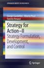 Strategy for Action - II : Strategy Formulation, Development, and Control - eBook