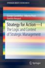 Strategy for Action - I : The Logic and Context of Strategic Management - Book