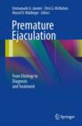 Premature Ejaculation : From Etiology to Diagnosis and Treatment - eBook
