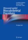 Ultrasound-guided Musculoskeletal Procedures : The Upper Limb - eBook