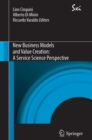New Business Models and Value Creation: A Service Science Perspective - eBook