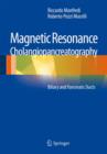 Magnetic Resonance Cholangiopancreatography (MRCP) : Biliary and Pancreatic Ducts - Book