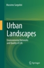 Urban Landscapes : Environmental Networks and the Quality of Life - eBook