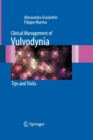Clinical Management of Vulvodynia : Tips and Tricks - Book