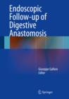 Endoscopic Follow-up of Digestive Anastomosis - eBook