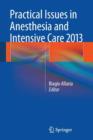 Practical Issues in Anesthesia and Intensive Care 2013 - Book