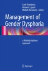 Management of Gender Dysphoria : A Multidisciplinary Approach - eBook