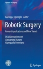 Robotic Surgery : Current Applications and New Trends - Book