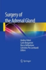 Surgery of the Adrenal Gland - Book