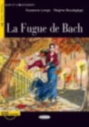 Lire et s'entrainer : La Fugue de Bach + CD - Book