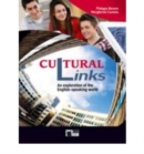 Cultural Links - An exploration of the English-speaking world : Teacher's Book + - Book