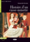 Lire et s'entrainer : Histoire d'un casse-noisette + CD - Book