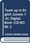 Team up in English (Levels 1-4) : Digital Book (CD-ROM) 2 - Book