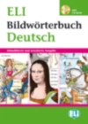ELI Picture Dictionary & CD-Rom : Bildworterbuch Deutsch + CD-Rom - Book